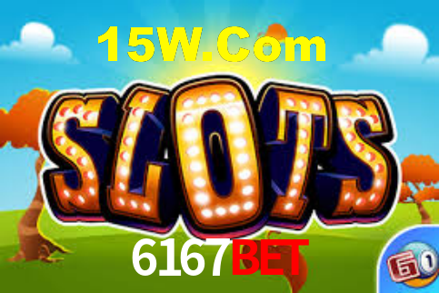 6167Bet,6167 Bet App
